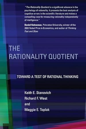 Immagine del venditore per The Rationality Quotient : Toward a Test of Rational Thinking venduto da AHA-BUCH GmbH