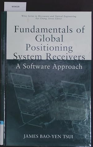 Immagine del venditore per Fundamentals of Global Positioning System Receivers. A Software Approach. venduto da Antiquariat Bookfarm