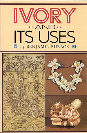 Image du vendeur pour Ivory And Its Uses mis en vente par Messinissa libri