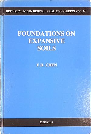 Immagine del venditore per Foundations on Expansive Soils Developments in Geotechnical Engineering, 54 venduto da books4less (Versandantiquariat Petra Gros GmbH & Co. KG)
