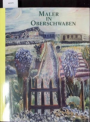 Bild des Verk�ufers f�r Maler in Oberschwaben zwischen Barock und Moderne. Ausstellung in Schlo� Achberg 7. Mai - 26. September 1999. zum Verkauf von Antiquariat Bookfarm