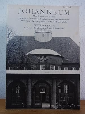 Bild des Verk�ufers f�r Das Johanneum. Mitteilungen des Vereins ehemaliger Sch�ler der Gelehrtenschule des Johanneums. Jahrgang 1979, Heft 2, 2. Vierteljahr. Festprogramm 450 Jahre Gelehrtenschule des Johanneums zum Verkauf von Antiquariat Weber