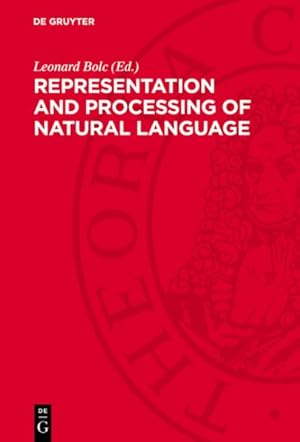Immagine del venditore per Representation and Processing of Natural Language venduto da GreatBookPrices