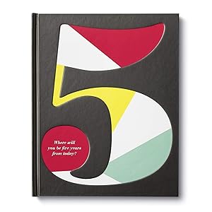 Seller image for 5: Where will you be five years from today? for sale by Blue Vase Books