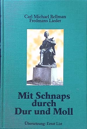 Immagine del venditore per Mit Schnaps durch Dur und Moll : Fredmans Lieder. venduto da books4less (Versandantiquariat Petra Gros GmbH & Co. KG)