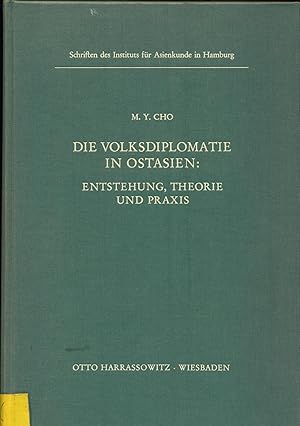 Seller image for Die Volksdiplomatie in Ostasien: Entstehung, Theorie und Praxis for sale by avelibro OHG