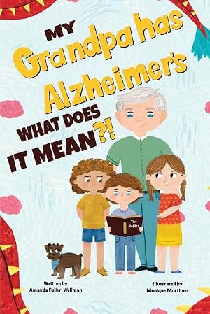 Immagine del venditore per My Grandpa has Alzheimers; What does it Mean venduto da AHA-BUCH GmbH