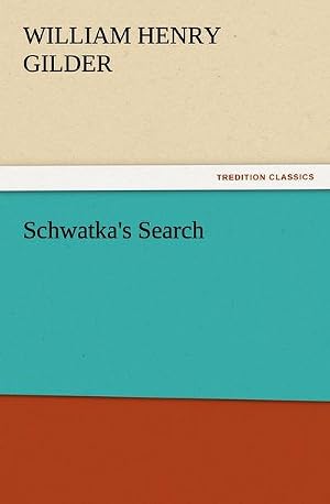 Bild des Verk�ufers f�r Schwatka's Search zum Verkauf von AHA-BUCH GmbH