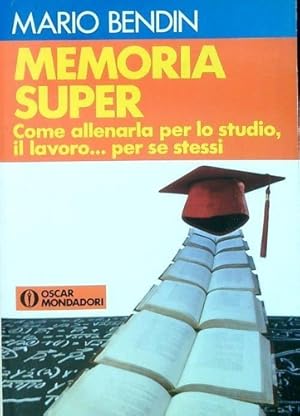 Imagen del vendedor de Memoria super. Come allenarla per lo studio, il lavoro. per se stessi. a la venta por FIRENZELIBRI SRL