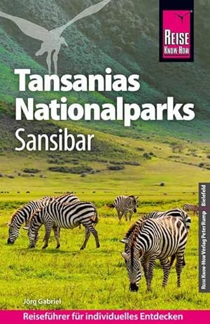 Bild des Verkufers fr Reise Know-How Reisefhrer Tansanias Nationalparks, Sansibar zum Verkauf von AHA-BUCH GmbH