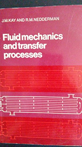 Seller image for Fluid Mechanics and Transfer Processes for sale by WeBuyBooks