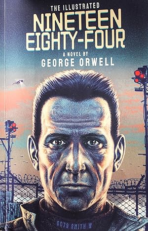 Seller image for THE ILLUSTRATED NINETEEN EIGHTY-FOUR for sale by Mad Hatter Bookstore