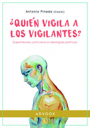 Seller image for QUI�N VIGILA A LOS VIGILANTES for sale by Ant�rtica