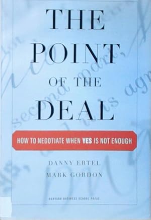 Immagine del venditore per Point of the Deal: How to Negotiate When 'Yes' Is Not Enough venduto da Berliner B�chertisch eG