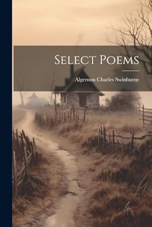 Bild des Verkufers fr Select Poems zum Verkauf von AHA-BUCH GmbH