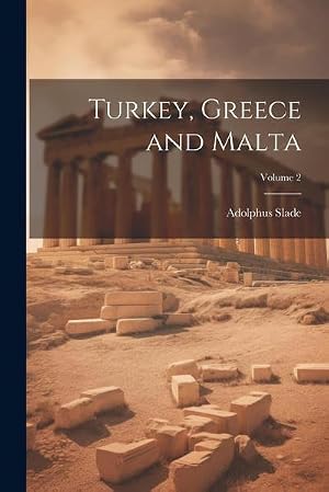 Imagen del vendedor de Turkey, Greece and Malta; Volume 2 a la venta por AHA-BUCH GmbH