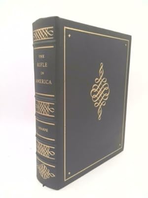 Bild des Verkufers fr The Rifle in America zum Verkauf von ThriftBooksVintage