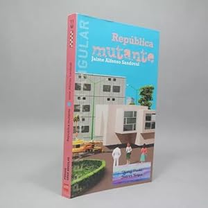 Seller image for Repblica Mutante Jaime Alfonso Sandoval Sm De Ediciones Ad5 for sale by Libros librones libritos y librazos