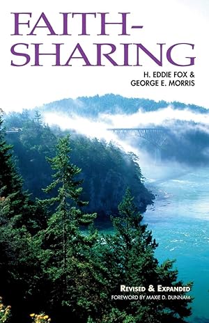 Imagen del vendedor de Faith-Sharing: Dynamic Christian Witnessing by Invitation a la venta por Reliant Bookstore