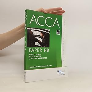 Immagine del venditore per ACCA, for exams in December 2007: Paper F8, Audit and Assurance venduto da Bookbot