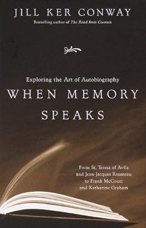 Bild des Verkufers fr When Memory Speaks: Exploring the Art of Autobiography zum Verkauf von WeBuyBooks