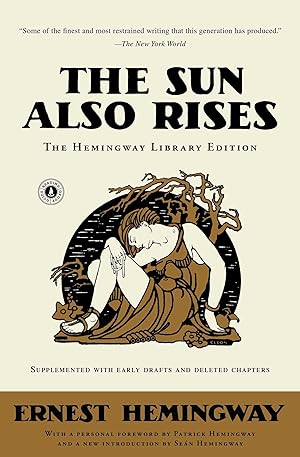 Seller image for The Sun Also Rises: The Hemingway Library Edition for sale by Dream Books Co.