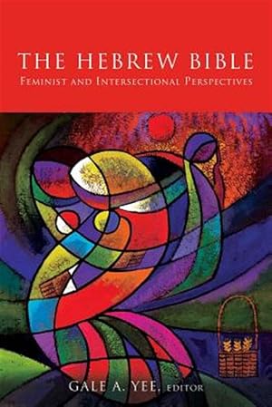 Imagen del vendedor de Hebrew Bible : Feminist and Intersectional Perspectives a la venta por GreatBookPricesUK