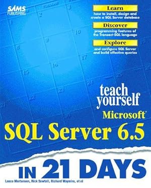 Immagine del venditore per Sams Teach Yourself Microsoft SQL Server 6.5 in 21 Days venduto da WeBuyBooks