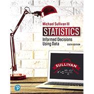 Immagine del venditore per Fundamentals of Statistics: Informed Decisions Using Data (Print Offer Edition) venduto da eCampus