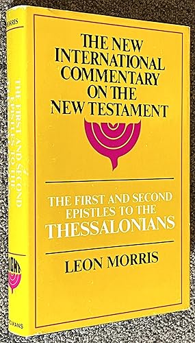 The First and Second Epistles to the Thessalonians