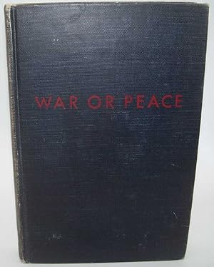 Immagine del venditore per War or Peace venduto da Easy Chair Books