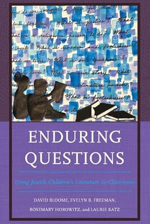 Immagine del venditore per Enduring Questions : Using Jewish Children's Literature in Classrooms venduto da AHA-BUCH GmbH