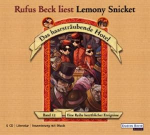 Bild des Verk�ufers f�r Das haarstr�ubende Hotel (Eine Reihe betr�blicher Ereignisse, Band 12) (6 Audio-CDs) Eine Reihe betr�blicher Ereignisse - Band 12 zum Verkauf von Antiquariat M�ander Quell