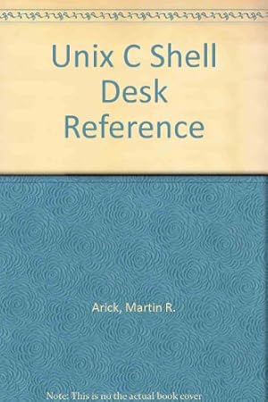 Immagine del venditore per Unix C Shell Desk Reference venduto da WeBuyBooks