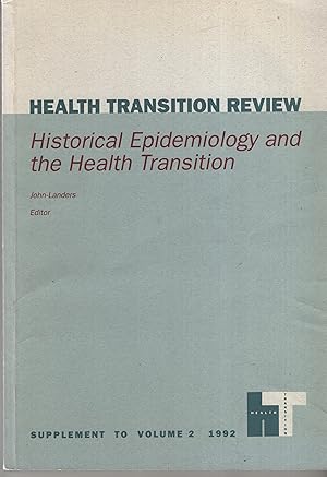 Immagine del venditore per Health Transition Review, Supplement to Volume 2, 1992: Historical Epidemiology and the Health Transition venduto da Cher Bibler