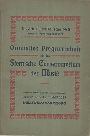 Seller image for Programmheft zu: Erste �ffentliche Sch�ler Auff�hrung am Stern'schen Conservatorium der Musik Berlin. - Auff�hrung am 2. November 1902 - Professor: Gustav Hollaender / mit Concert f�r 4 Violinen mit Pianoforte von L. Maurer, Phantasie f. Pianoforte, G-Dur, op. 78 (Satz 1) von Franz Schubert, Elsa Traum aus "Lohnengrin von Richard Wagner, Klaviersonate C-Dur, op. 53 von L. van Beethoven, u. a. for sale by Antiquariat Carl Wegner