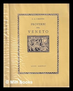 Immagine del venditore per Proverbi del Veneto / by G.A. Cibotto venduto da MW Books Ltd.