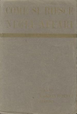 Image du vendeur pour Come si riesce negli Affari: pensieri di un uomo d'affari americano.: Seconda edizione. Traduzione di Paolo Bellezza. mis en vente par Studio Bibliografico Adige