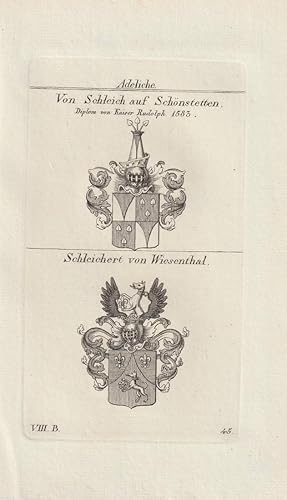 Bild des Verk�ufers f�r Adeliche: Schleich auf Sch�nstetten. Diplom von Kaiser Rudolph 1583 / Schleichert von Wiesenthal. Original-Kupferstich mit 2 Wappen. zum Verkauf von Antiquariat Dennis R. Plummer