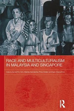 Immagine del venditore per Race and Multiculturalism in Malaysia and Singapore venduto da GreatBookPricesUK