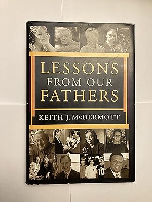Immagine del venditore per Lessons from Our Fathers venduto da Jean Blicksilver, Bookseller