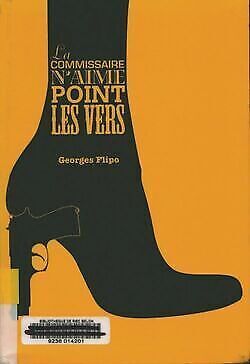 Seller image for Le commissaire n'aime point les vers for sale by D�mons & Merveilles