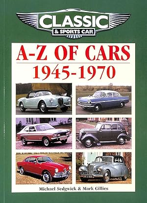 Bild des Verkufers fr Classic and Sports Car Magazine A-Z of Cars 1945-1970 zum Verkauf von M Godding Books Ltd