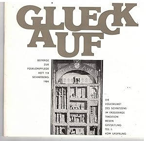 Bild des Verk�ufers f�r Die Volkskunst des Schnitzens im Erzgebirge. Tradition, Wesen, Gestaltung Teil I: Tradition, Wesen, Gestaltung zum Verkauf von B�cherpanorama am Johannisbad