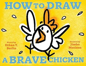 Seller image for How to Draw a Brave Chicken for sale by GreatBookPrices