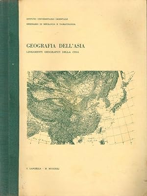 Imagen del vendedor de Geografia dell'Asia Lineamenti geografici della Cina a la venta por Biblioteca di Babele