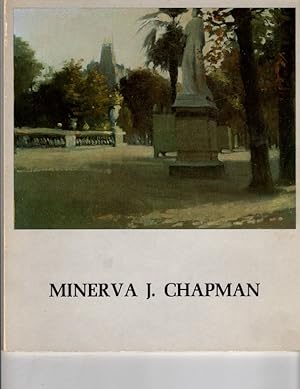 Bild des Verk�ufers f�r Minerva J. Chapman: A Retrospective Exhibition zum Verkauf von Orca Knowledge Systems, Inc.