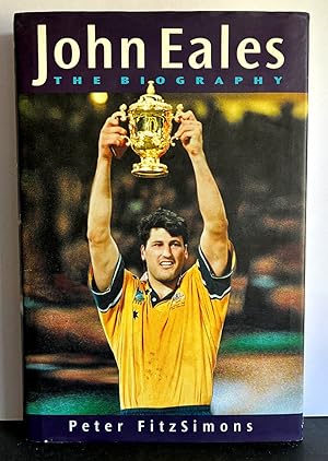 Seller image for John Eales: The Biography by Peter FitzSimons for sale by Book Merchant Bookstore