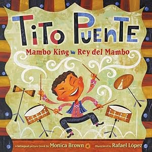 Seller image for Tito Puente, Mambo King / Tito Puente, Rey Del Mambo for sale by GreatBookPrices