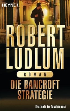 Immagine del venditore per Die Bancroft-Strategie : Roman. Robert Ludlum. Aus dem Amerikan. von Wulf Bergner venduto da Preiswerterlesen1 Buchhaus Hesse